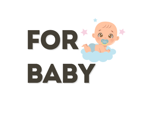 FOR BABY